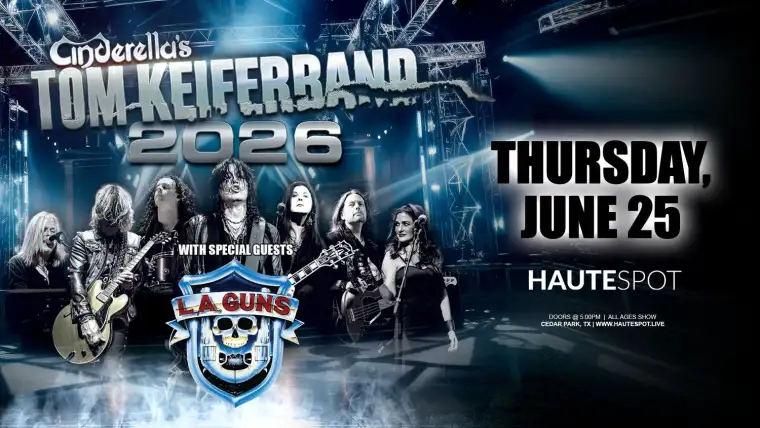 Cinderella's Tom Keifer and L.A. Guns at Haute Spot, Cedar Park