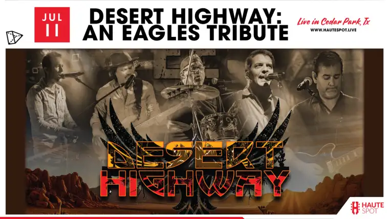 Desert Highway - Eagles Tribute at Haute Spot, Cedar Park
