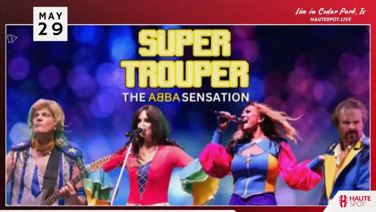 Super Trouper (Abba Tribute) at Haute Spot, Cedar Park